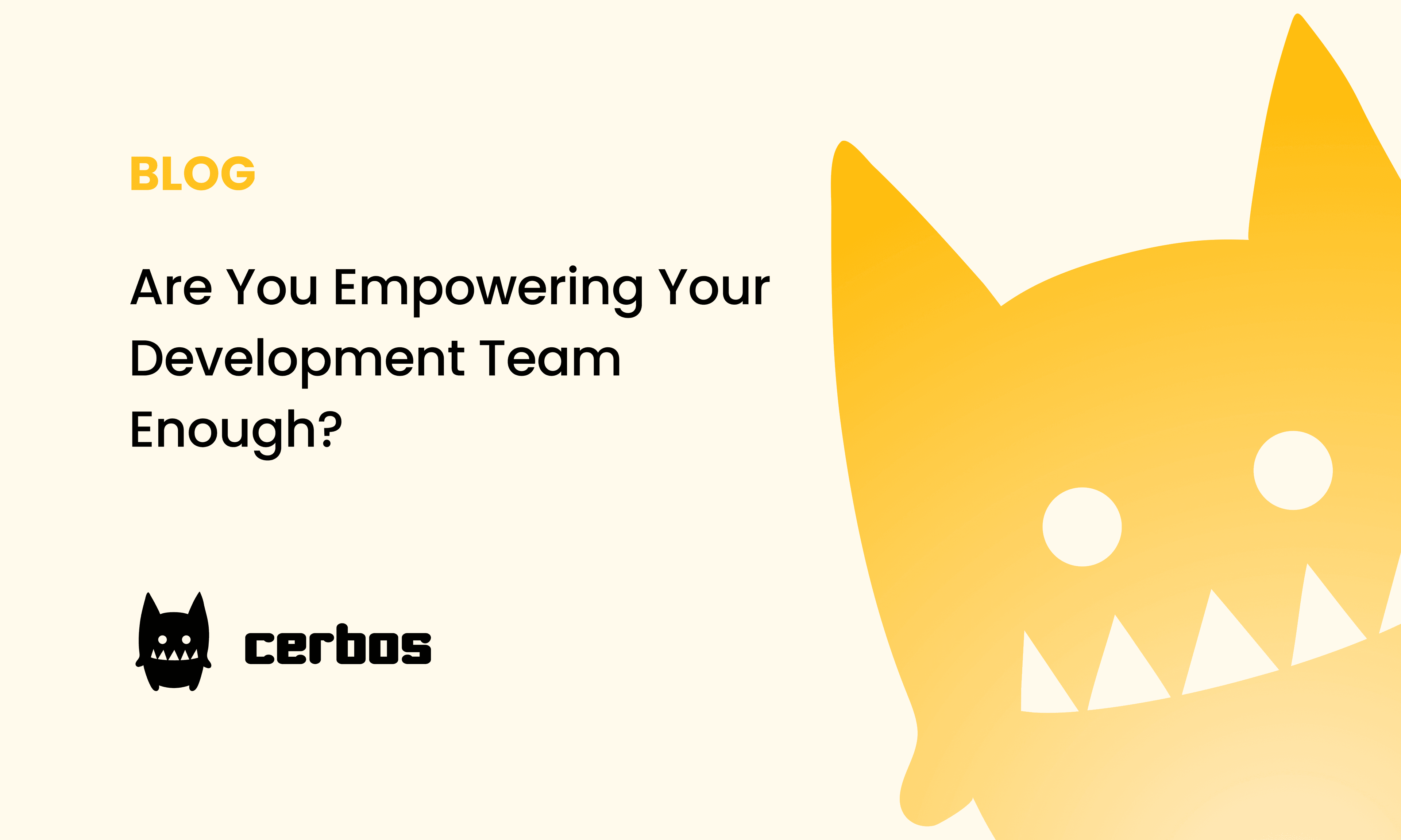 Are You Empowering Your Development Team Enough? Bridging Business Goals with Technical Execution as a CTO