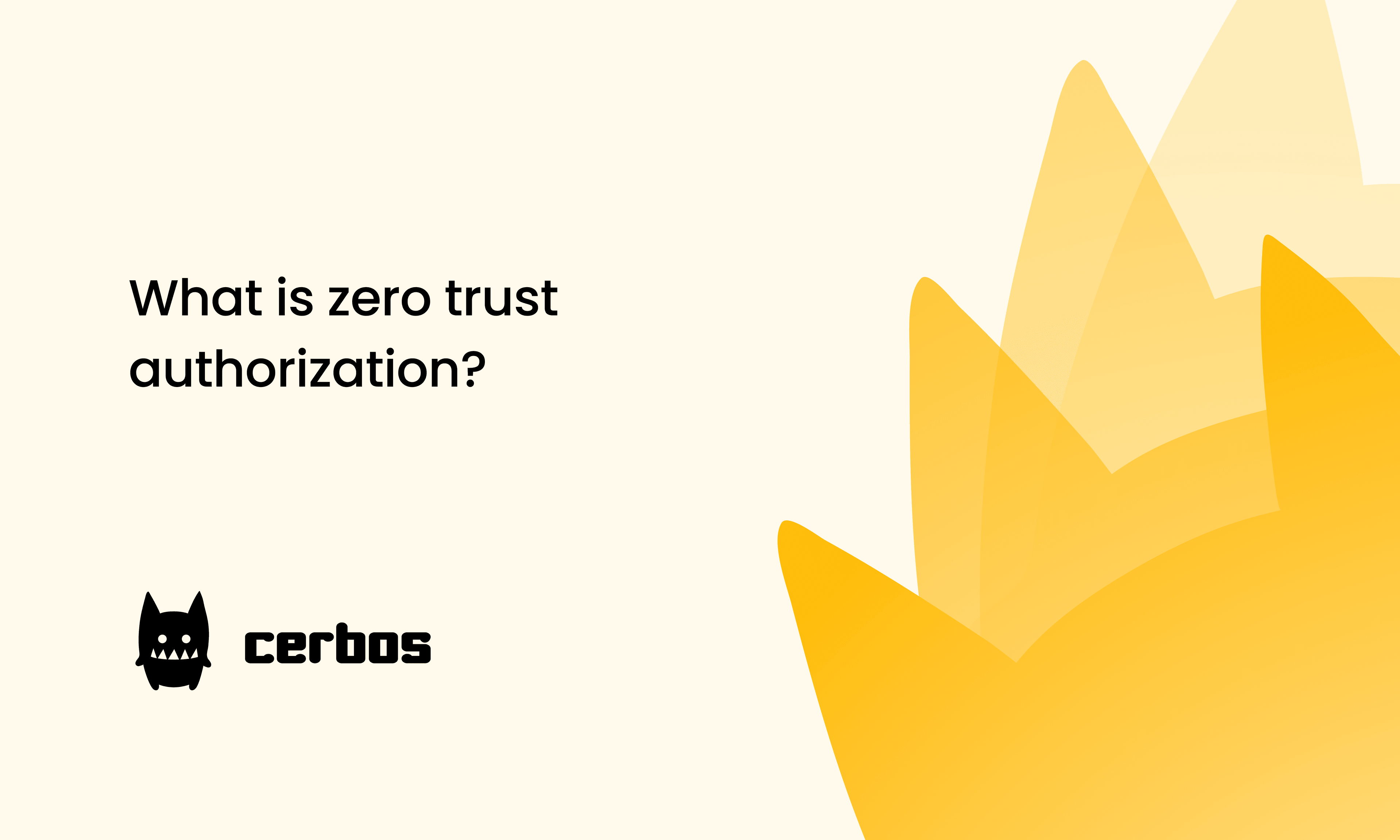 What is zero trust authorization?