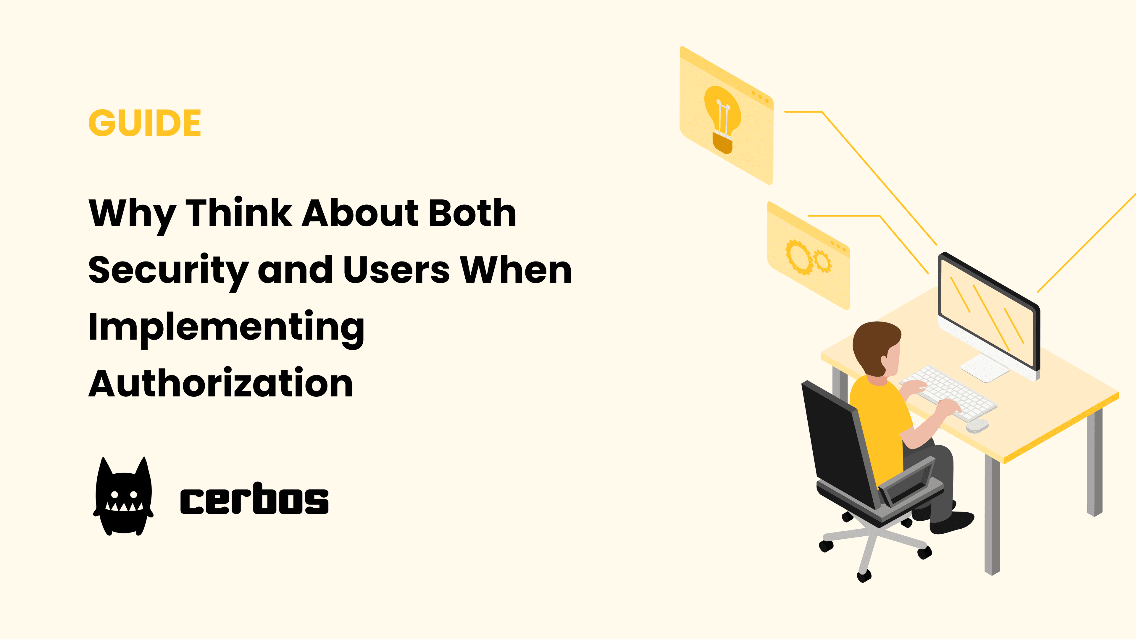 Why You Need to Think About Both Your Security and Your Users When Implementing Authorization