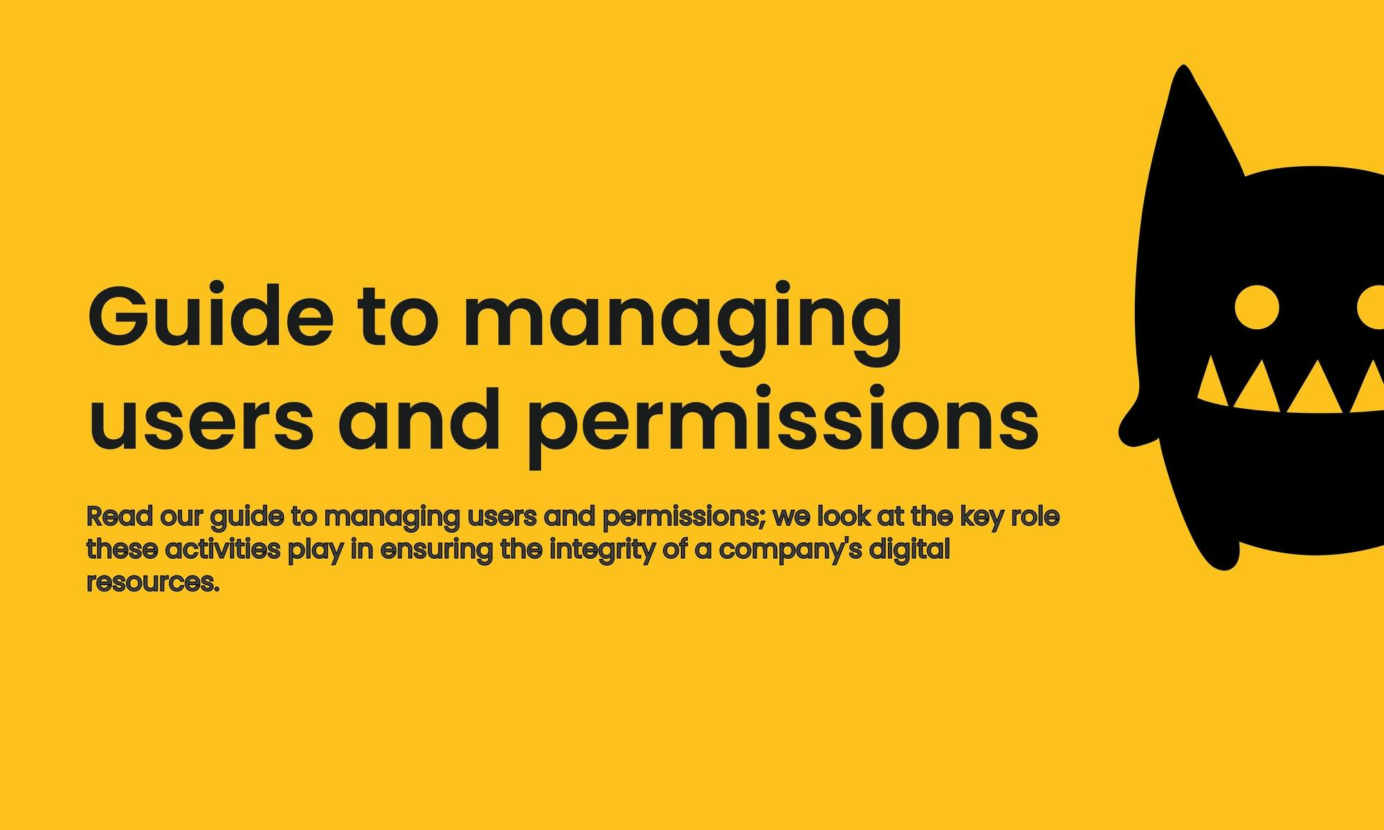Guide to managing users and permissions