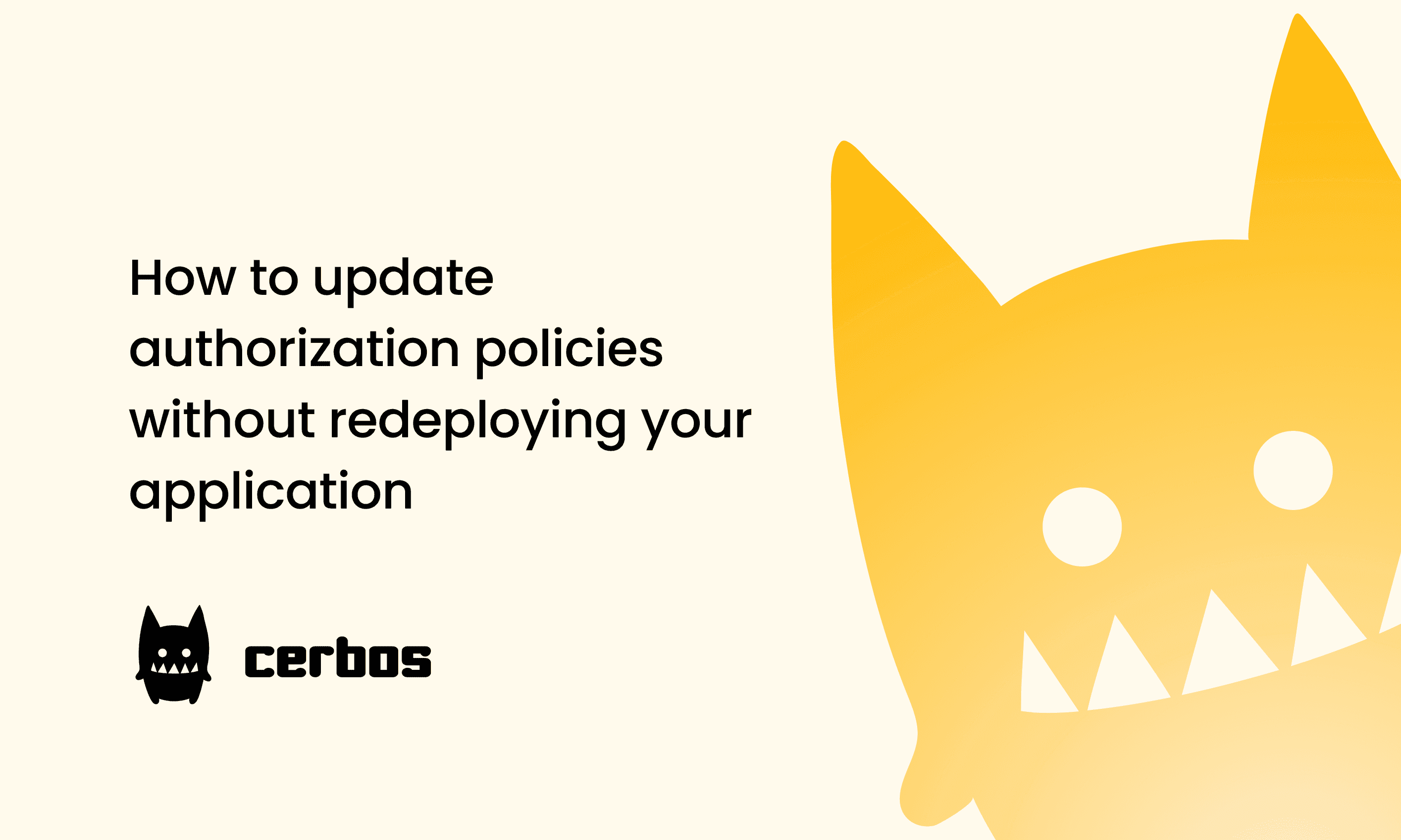 How do you update authorization policies without redeploying your application?