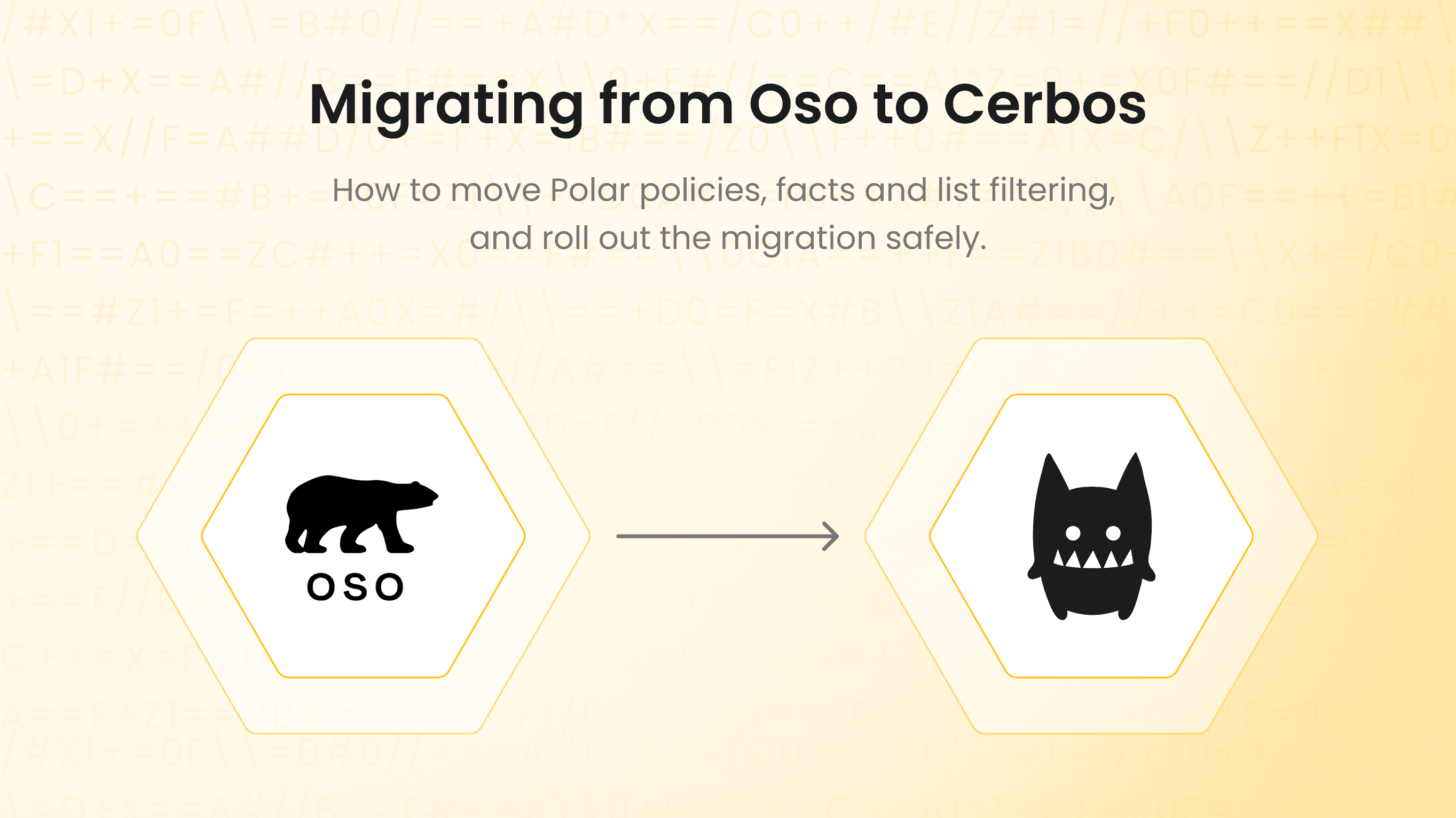 Migrating from Oso to Cerbos