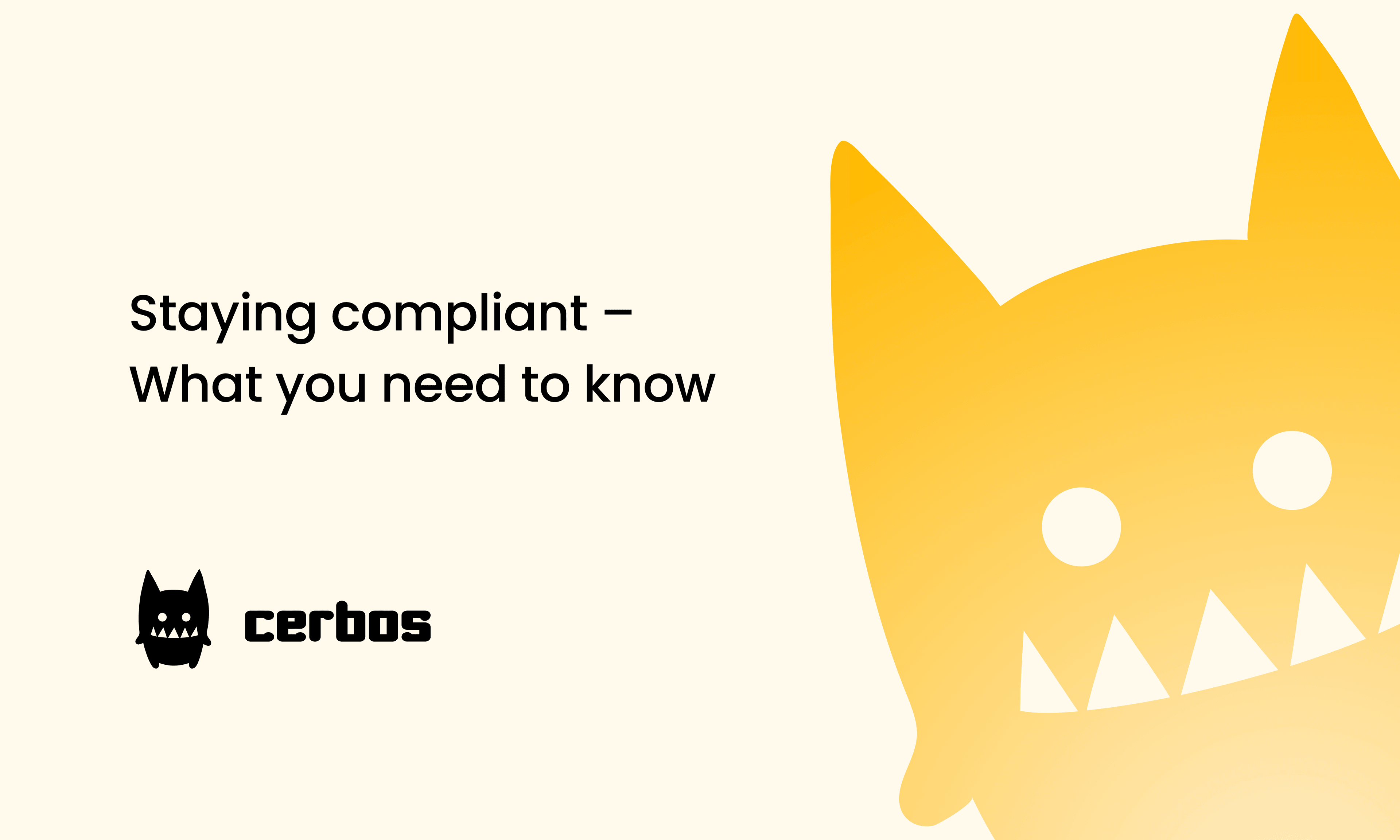 Staying compliant - What you need to know