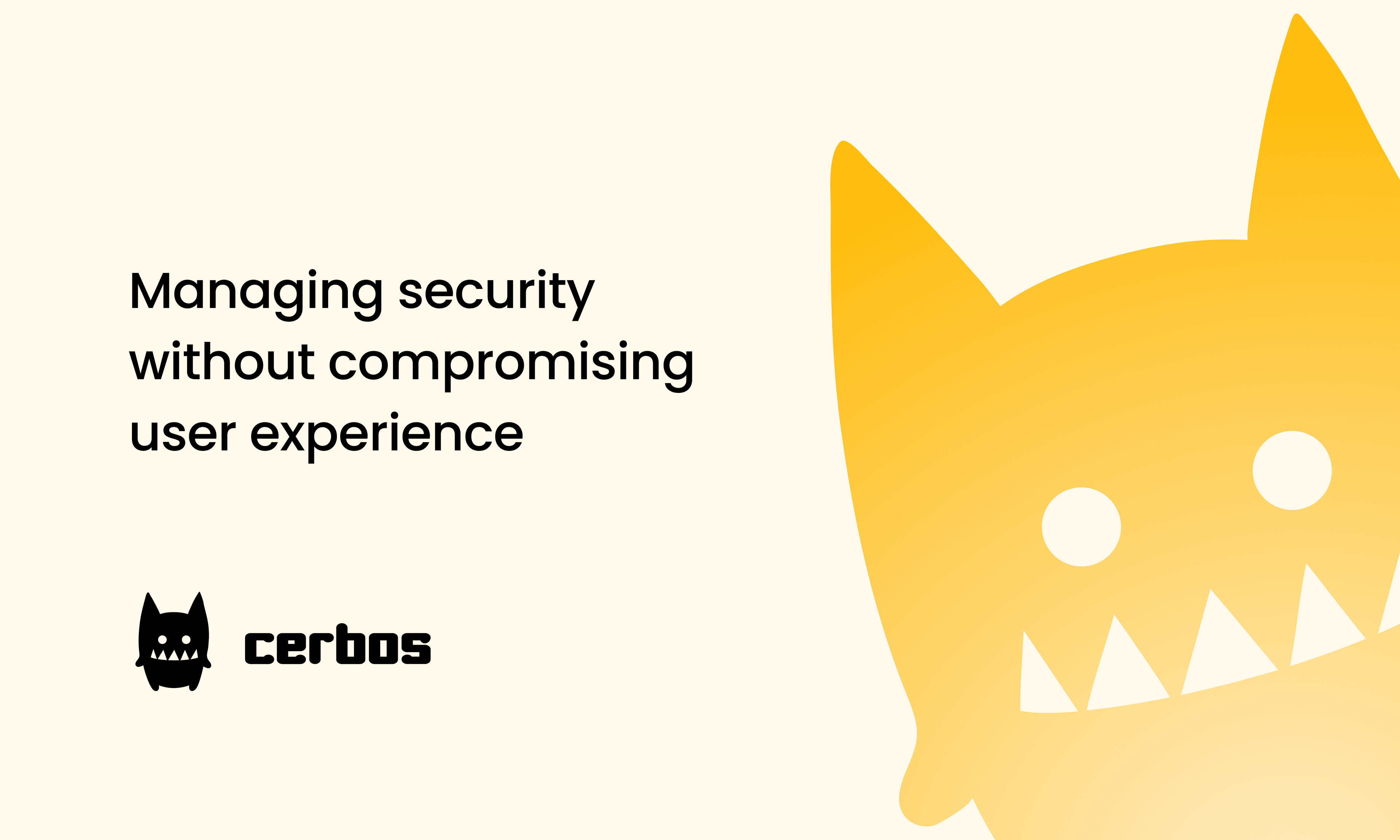 Why you need to think about both your security and users when implementing authorization