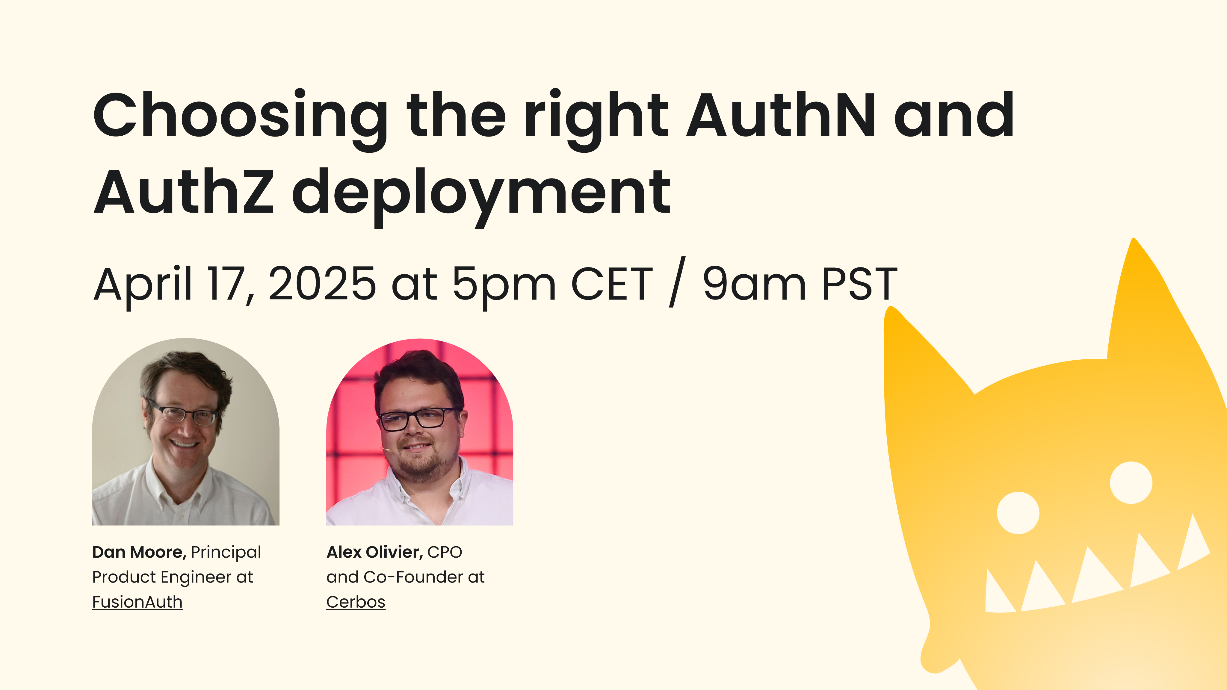 Upcoming webinar: Choosing the right AuthN and AuthZ deployment