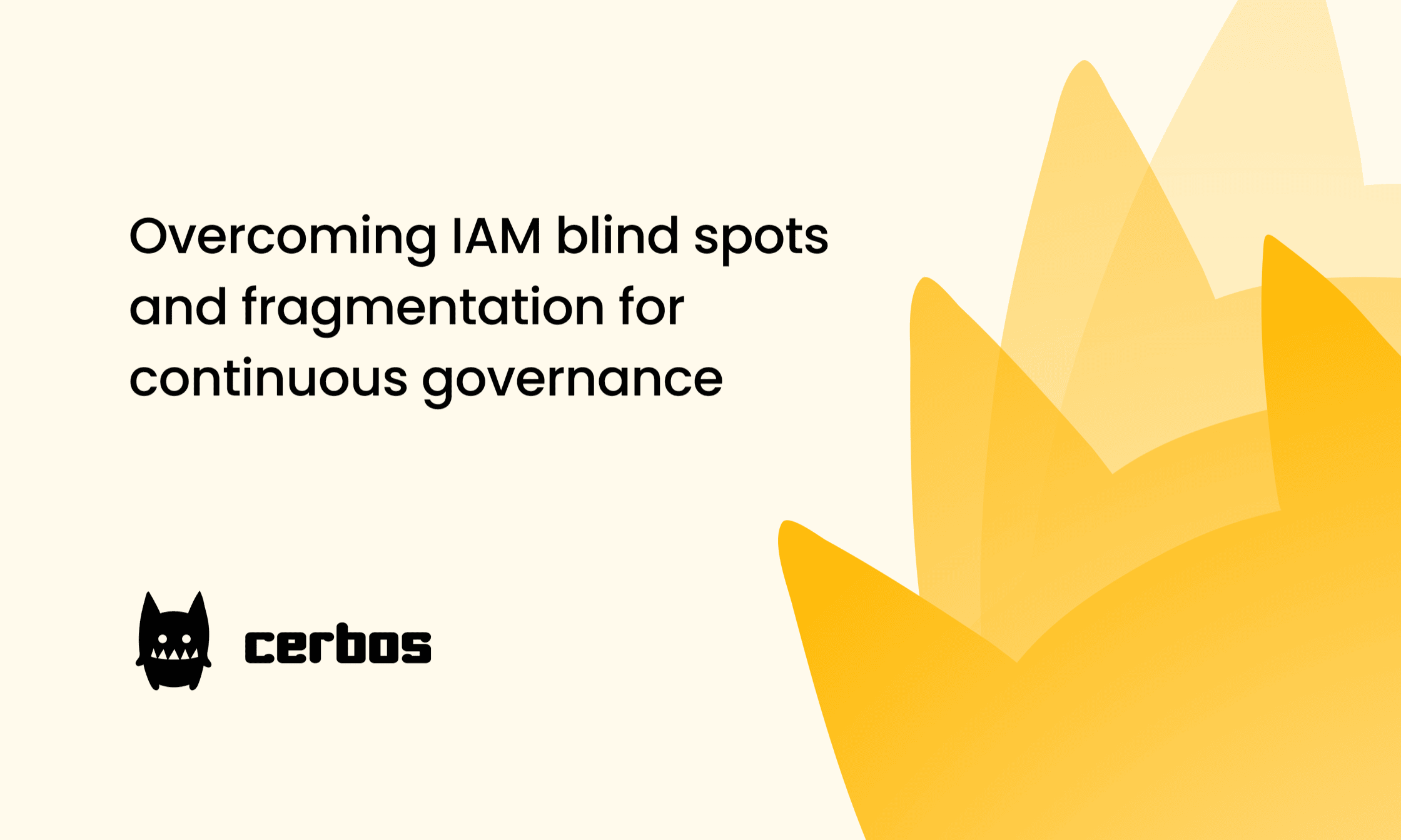Overcoming IAM blind spots and fragmentation
